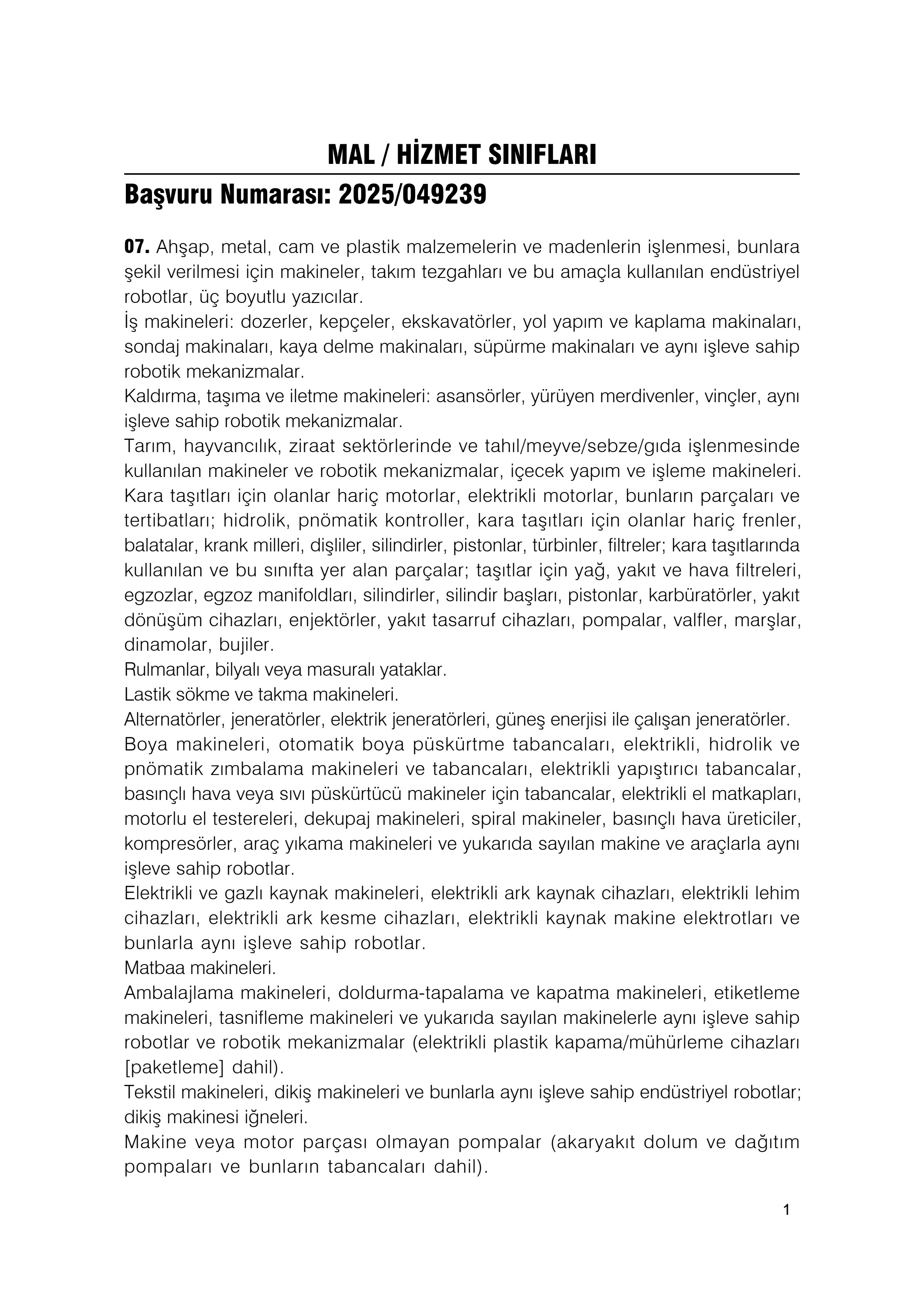Sınıf 07 – Mal Sınıfları – Makine ve Endüstriyel Ekipman